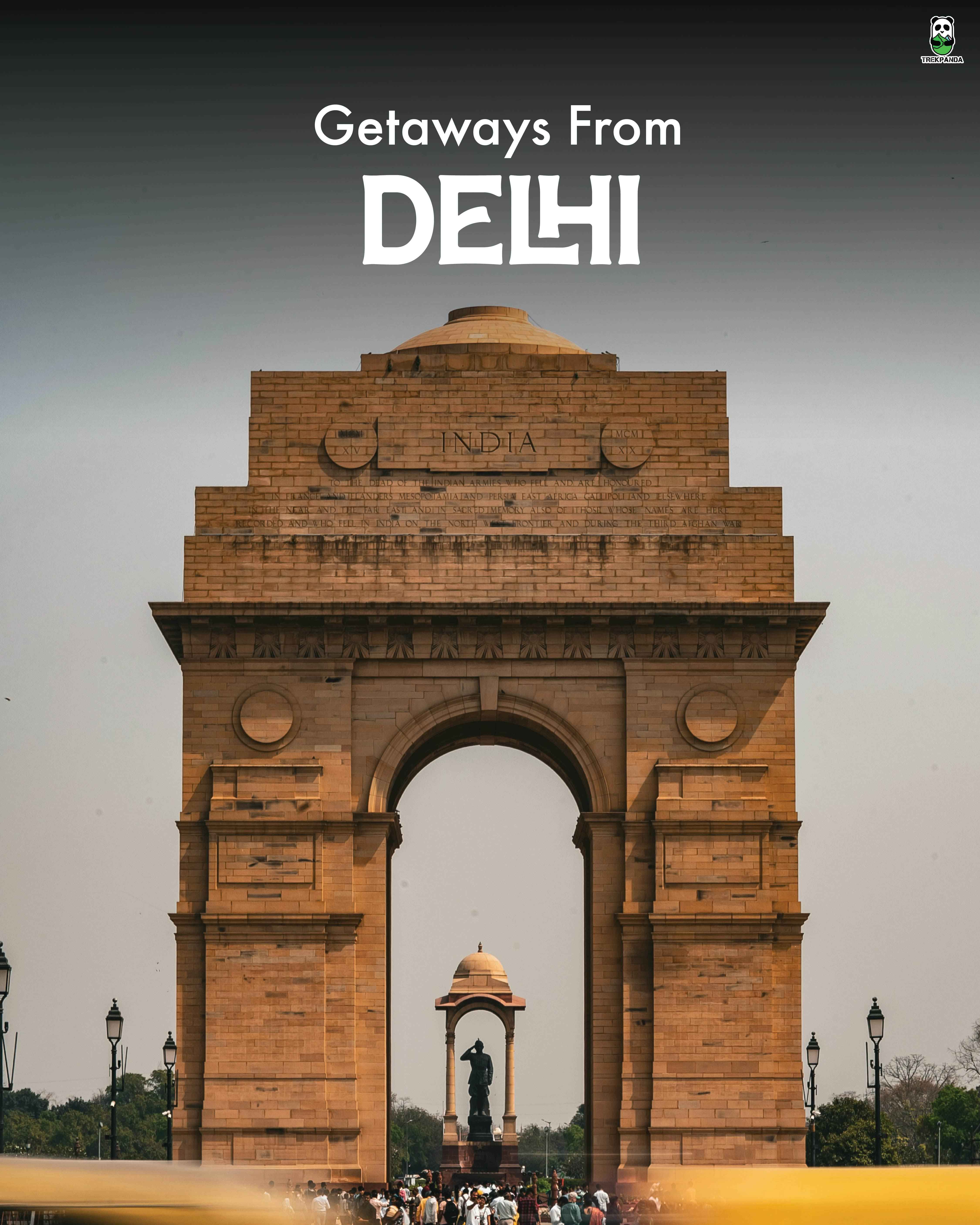 Getaway From Delhi Trip